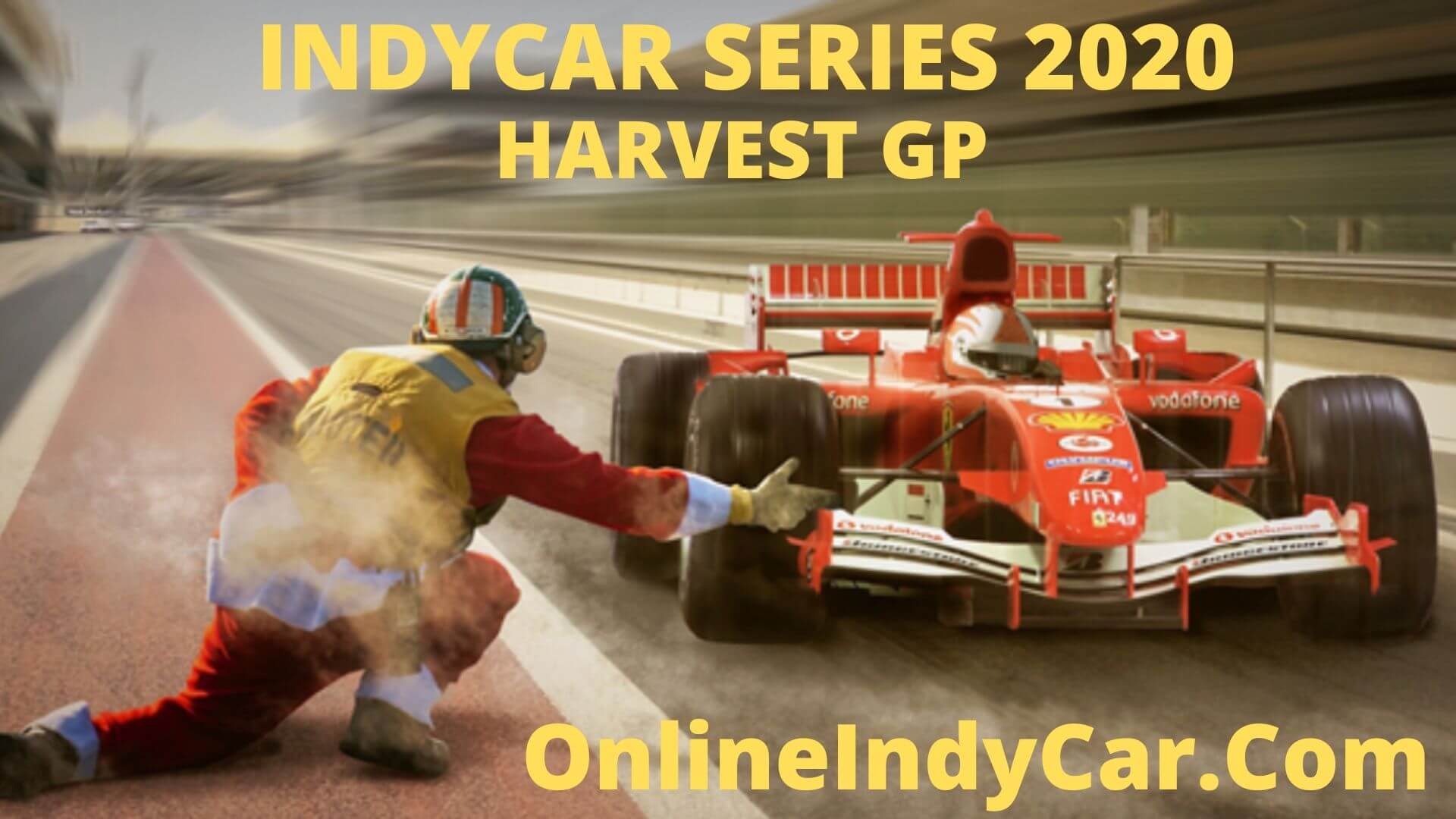 indycar-harvest-gp-live-stream-at-indianapolis